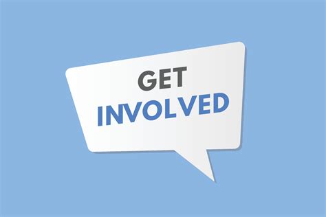 Get Involved .